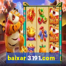 baixar 3191.com